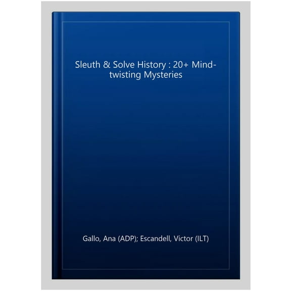 Pre-Owned Sleuth & Solve: 20  Mind-Twisting Mysteries (Hardcover) 1452180075 9781452180076