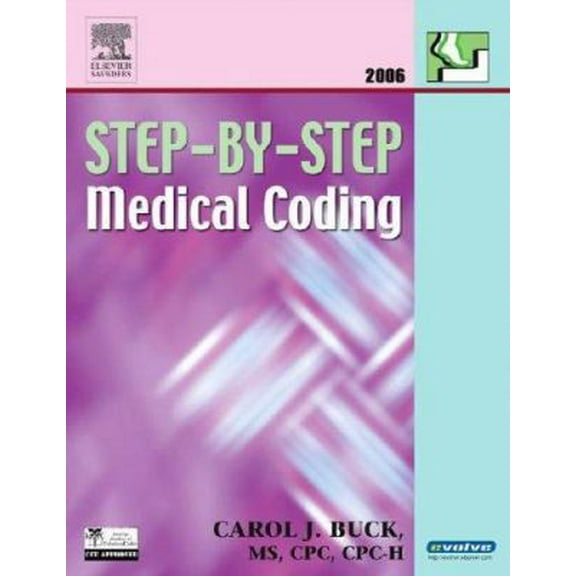 Pre-Owned Step-By-Step Medical Coding 2006 Edition (Paperback) 141600131X 9781416001317