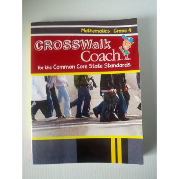 Pre-Owned Crosswalk Coach for the Common Core Standards, Math, G4, 9780783678481, 0783678487, Paperback,