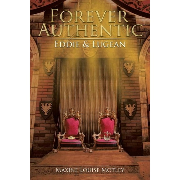 Forever Authentic: Eddie & Lugean (Paperback)