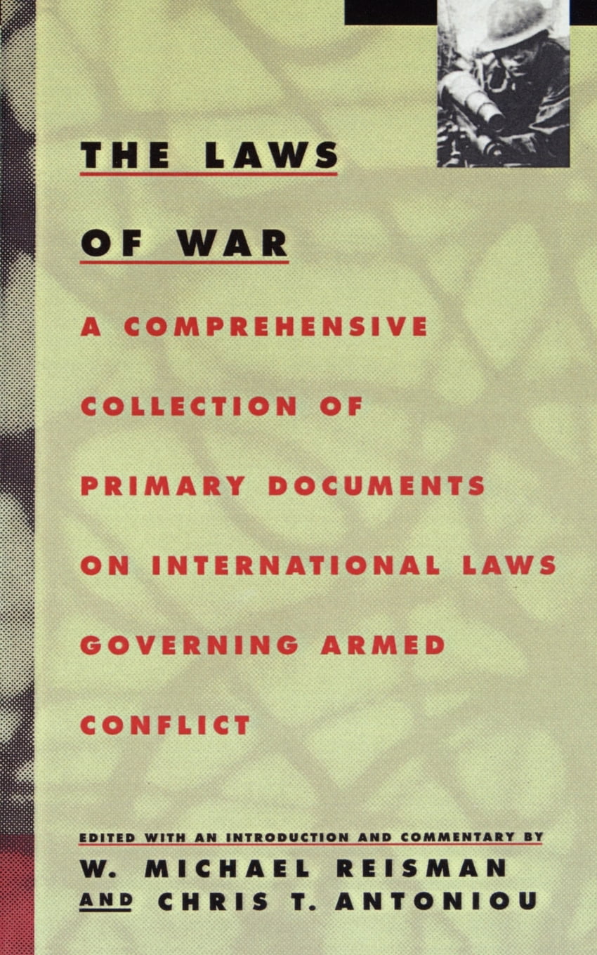 the law of armed conflict: international humanitarian law in war