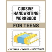 SULTANA PUBLISHING Cursive Handwriting Workbook for Teens: teens cursive handwriting practice paper, (Paperback)
