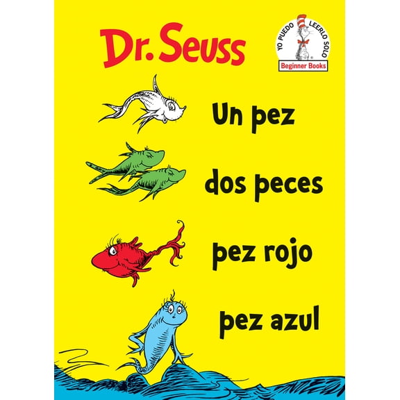 Pre-Owned Un Pez DOS Peces Pez Rojo Pez Azul (One Fish Two Fish Red Fish Blue Fish Spanish Edition) (Hardcover) 0525707298 9780525707295