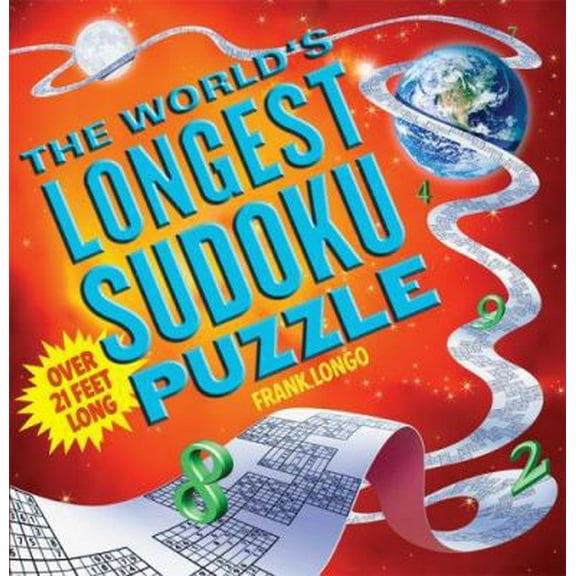 Pre-Owned The World's Longest Sudoku Puzzle (Hardcover) 1402737629 9781402737626