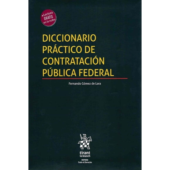 Diccionario Práctico De Contratación Publica Federal, de Fe