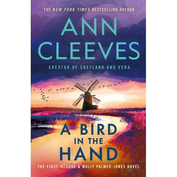 George & Molly Palmer-Jones A Bird in the Hand: The First George & Molly Palmer-Jones Novel, Book 1, (Paperback)
