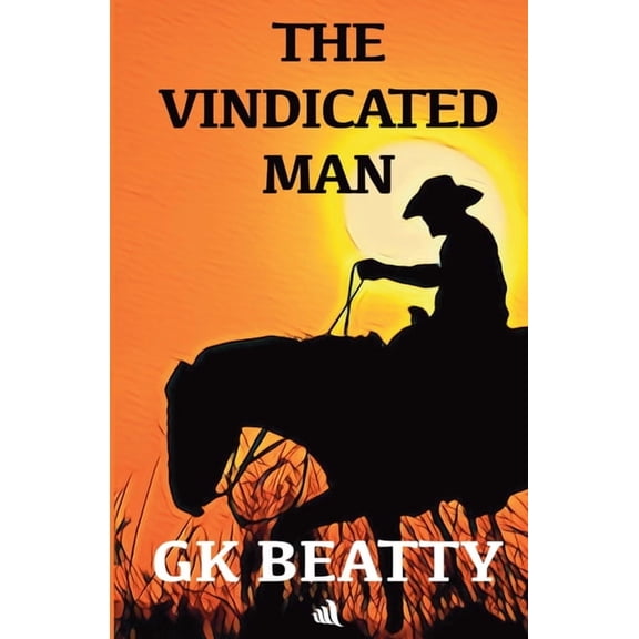The Vindicated Man, (Paperback)