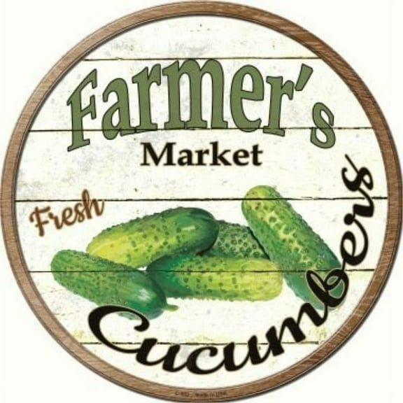 Smart Blonde Farmers Market Cucumbers Novelty Metal Circular Sign C-602