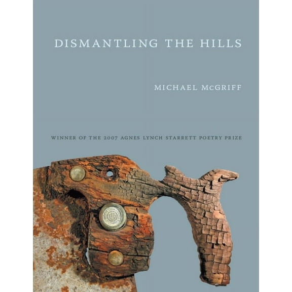 Dismantling the Hills, (Paperback)