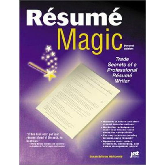 Pre-Owned Resume Magic: Trade Secrets of a Professional Resume Writer, 2nd Edition (Paperback) 1563708914 9781563708916