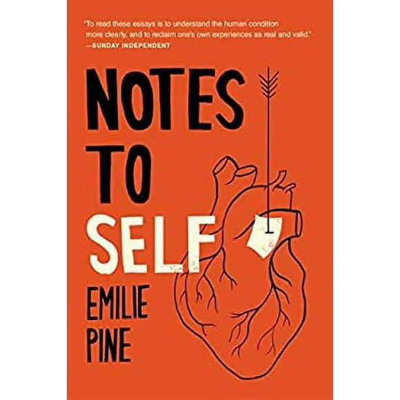 Pre-Owned Notes to Self: Essays (Paperback) 198485545X 9781984855459