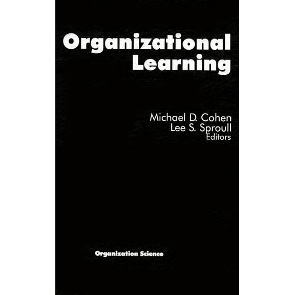 Organization Science Organizational Learning, Book 2, (Hardcover)