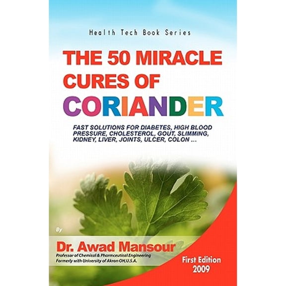 50 Miracle Cures of Coriander