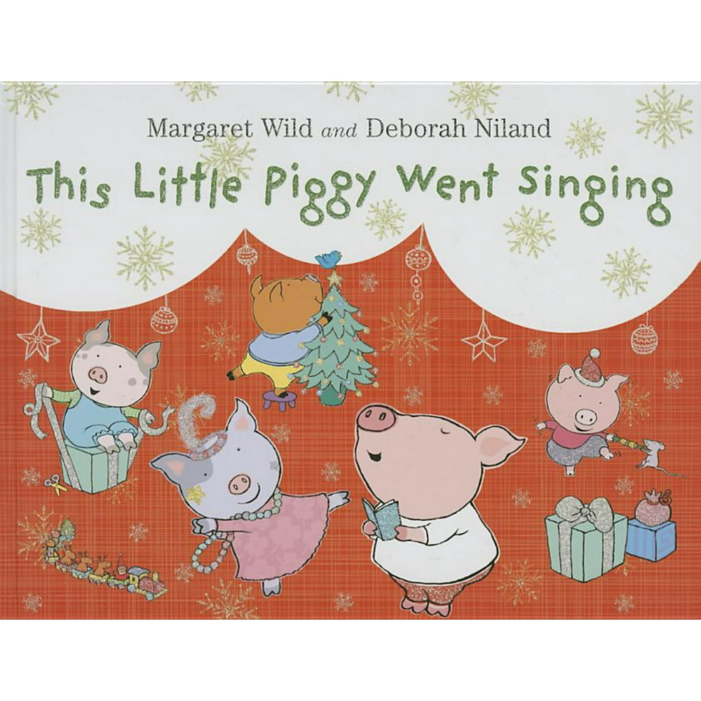 This Little Piggy Went Singing (Hardcover)