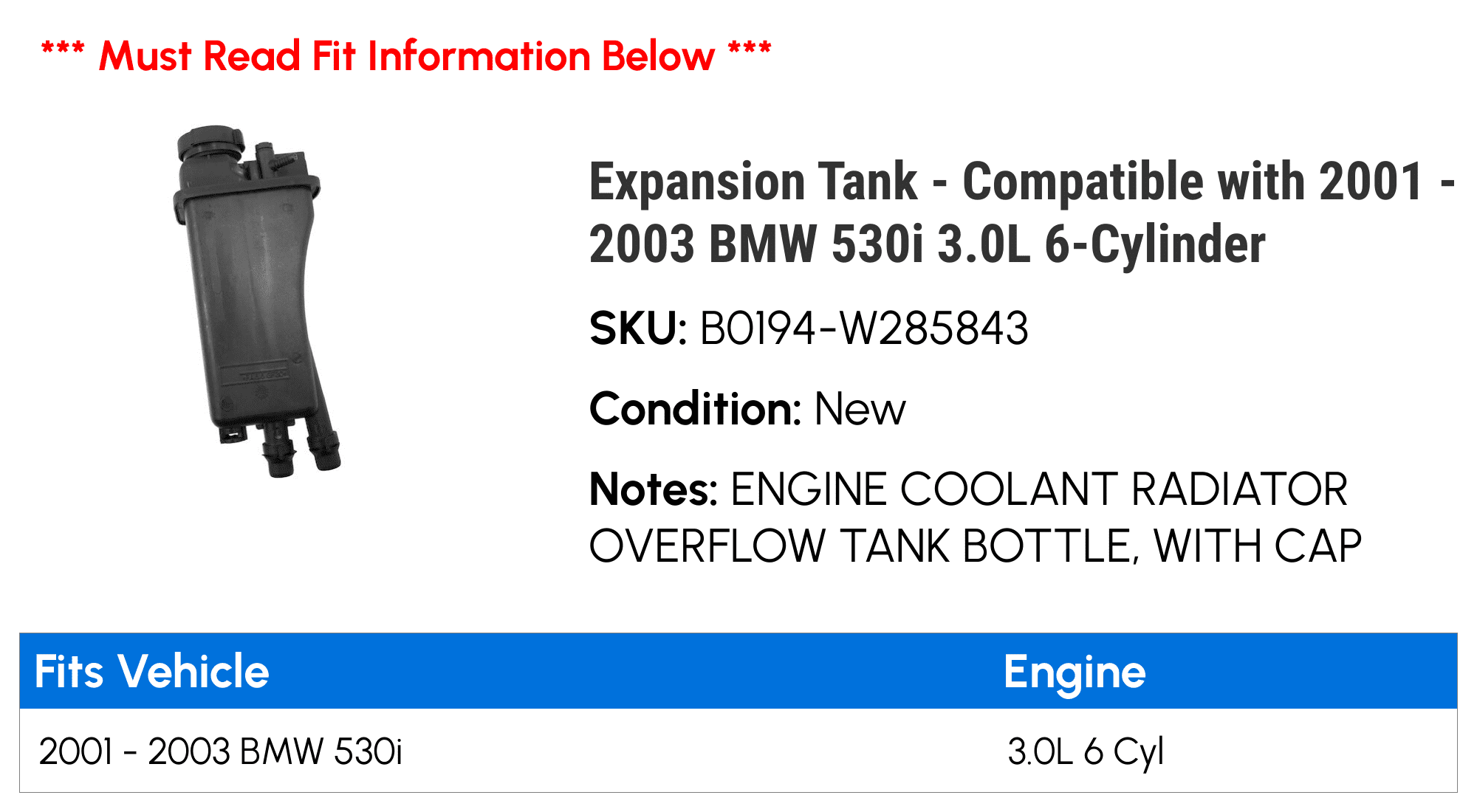 Expansion Tank - Compatible with 2001 - 2003 BMW 530i 3.0L 6-Cylinder 2002