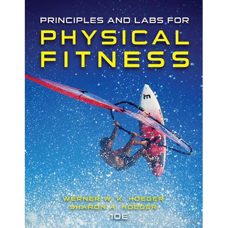 ISBN 9781305251403 product image for Principles and Labs for Physical Fitness (Edition 10) (Paperback) | upcitemdb.com