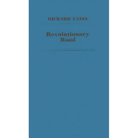 Revolutionary Road, (Hardcover)