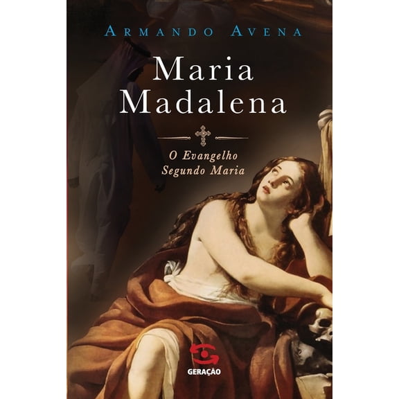 Maria Madalena - O evangelho segundo Maria (Paperback)
