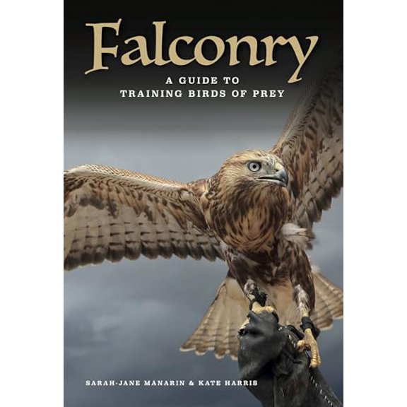 Pre-Owned Falconry: A Guide to Training Birds of Prey, (Hardcover)