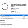 thumbnail image 2 of Rear Crankshaft Seal Kit - Compatible with 1962 - 1965 Ford Falcon Sedan Delivery 1963 1964, 2 of 2