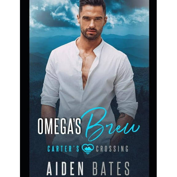 Omegas Brew  Carters Crossing   Paperback  1072391996 9781072391999 Aiden Bates