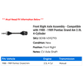 thumbnail image 2 of Front Right Axle Assembly - Compatible with 1988 - 1989 Pontiac Grand Am 2.0L 4-Cylinder, 2 of 2