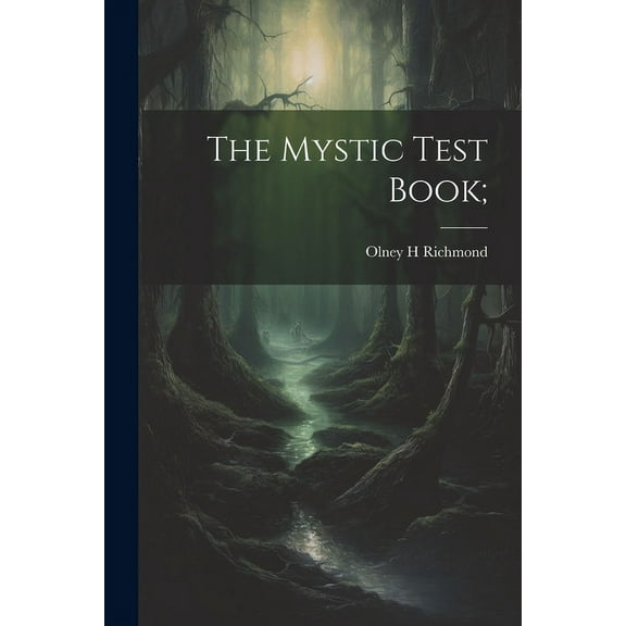 The Mystic Test Book;, (Paperback)