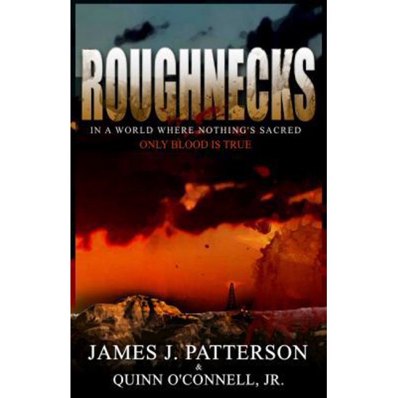Pre-Owned Roughnecks (Paperback) 0984832963 9780984832965
