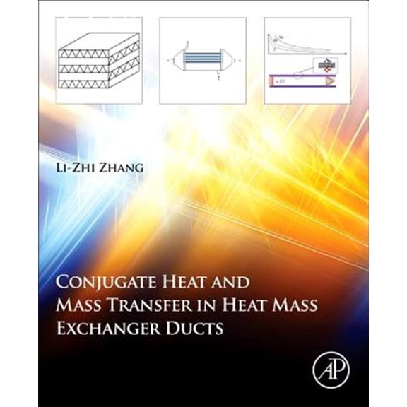 Pre-Owned Conjugate Heat and Mass Transfer in Heat Mass Exchanger Ducts, (Hardcover)
