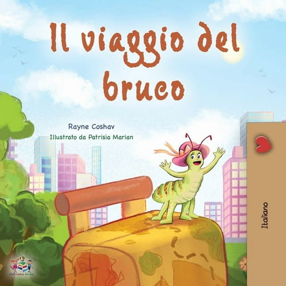 Italian Bedtime Collection The Traveling Caterpillar (Italian Book for Kids), (Paperback)