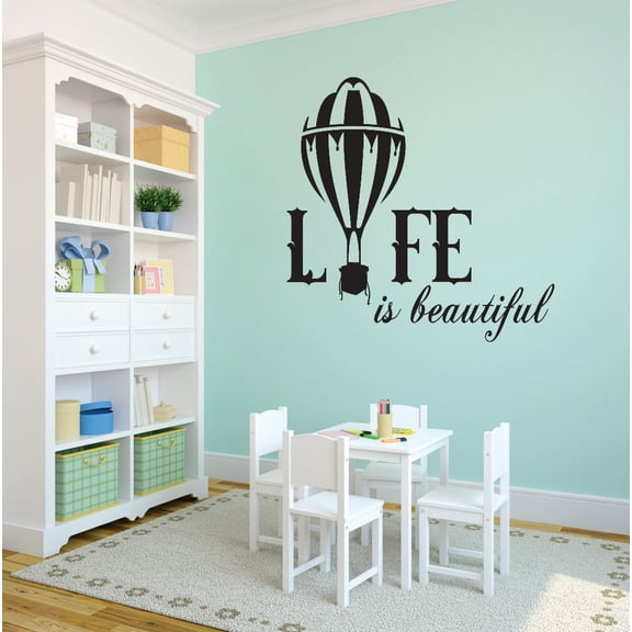 Custom Decals Life Is Beautiful Hot Air Balloon 20x30"