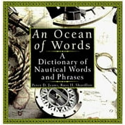 An Ocean of Words: A Dictionary of Nautical Words and Phrases (A Birch Lane Press Book) [Hardcover - Used]