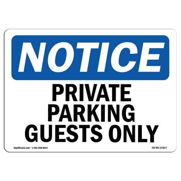 OSHA Notice Signs - Private Parking Guests Only Sign 10" X 7" Decal Protect Your Construction Site, Warehouse & Business
