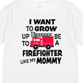 thumbnail image 4 of Inktastic I Want To Grow up To Be a Firefighter Like My Mommy Boys or Girls Long Sleeve Toddler T-Shirt, 4 of 5