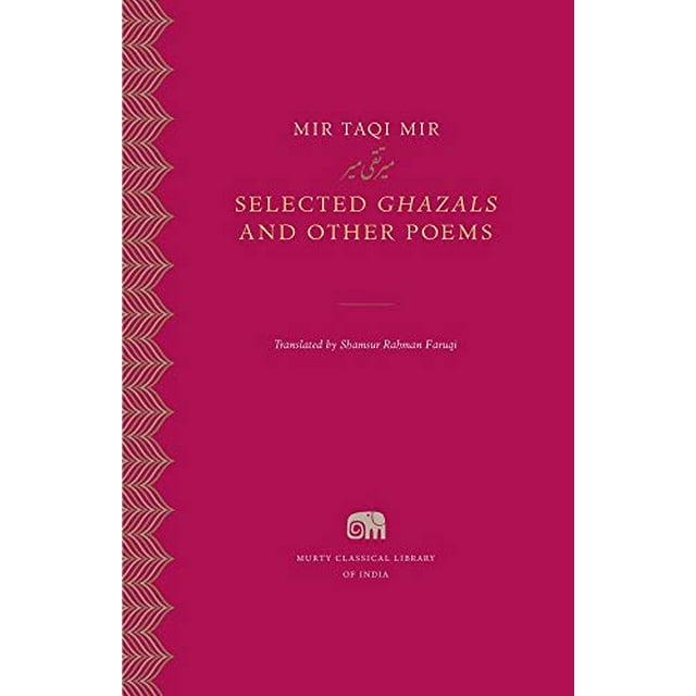 Sélection de Ghazals et d'Autres Poèmes (Bibliothèque Classique Obscure de l'Inde)