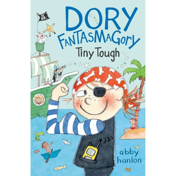 Pre-Owned Dory Fantasmagory: Tiny Tough (Paperback 9780525553984) by Abby Hanlon