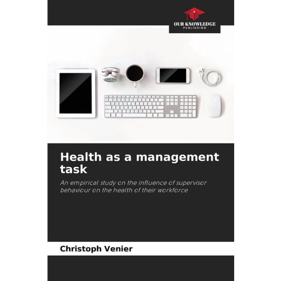 Health as a management task, (Paperback)