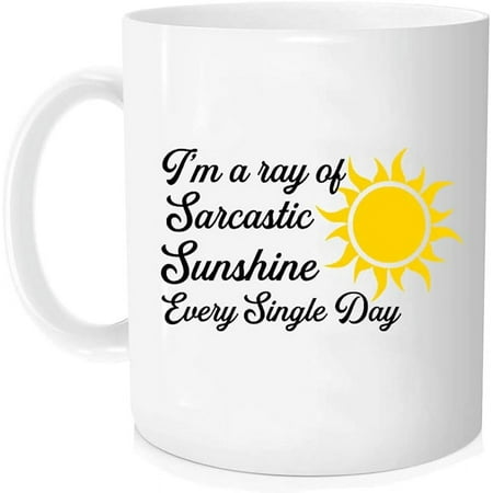 

Novelty Ceramic Coffee Mug I M A Ray Of Sarcastic Sunshine Everyday Funny Mug Anniversary Birthday Christmas Gifts Tea Cups Home Decor 11 Oz