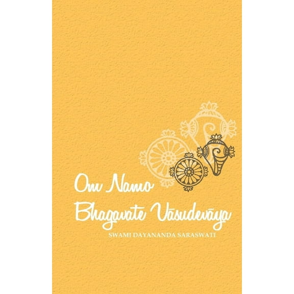 Om Namo Bhagavate Vasudevaya