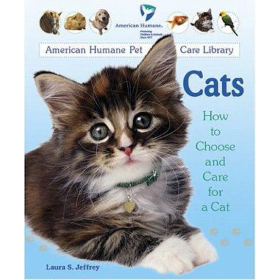 Pre-Owned Cats: How to Choose and Care for a Cat (Library Binding) 0766025160 9780766025165