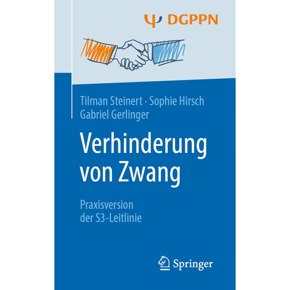Verhinderung Von Zwang: Praxisversion Der S3-Leitlinie, (Paperback)