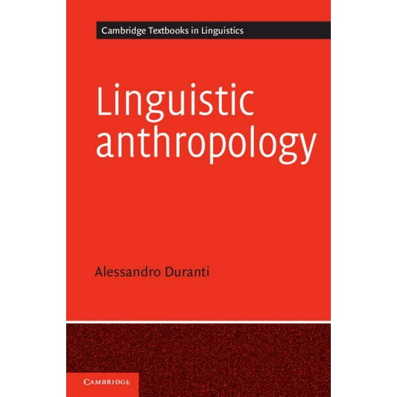 Cambridge Textbooks in Linguistics Linguistic Anthropology, (Paperback)