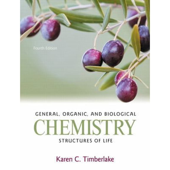 Pre-Owned General, Organic, and Biological Chemistry: Structures of Life