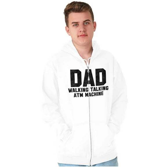 Dad Walking Talking ATM Machine Funny Zip Hoodie Sweatshirt Men Brisco Brands S
