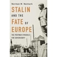 thumbnail image 1 of Pre-Owned Stalin and the Fate of Europe: The Postwar Struggle for Sovereignty (Hardcover) 067423877X 9780674238770, 1 of 1