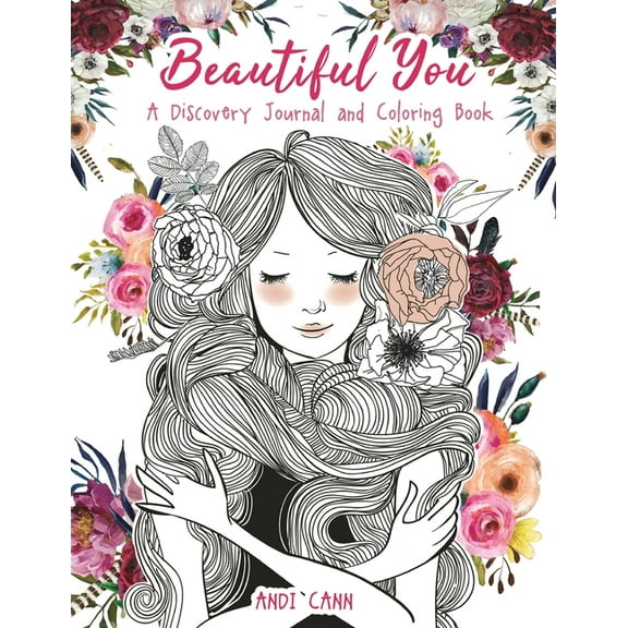 Beautiful You: A Discovery Journal and Coloring Book, (Paperback)