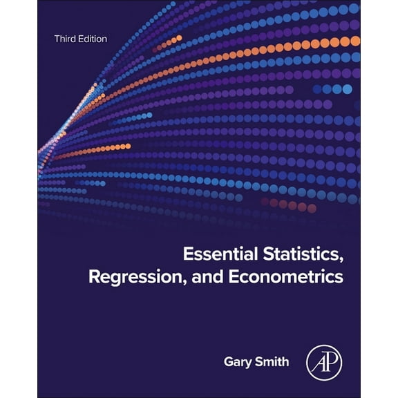 Essential Statistics, Regression, and Econometrics, (Paperback)