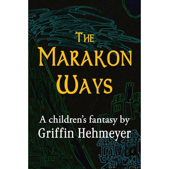 The Marakon Ways, (Paperback)