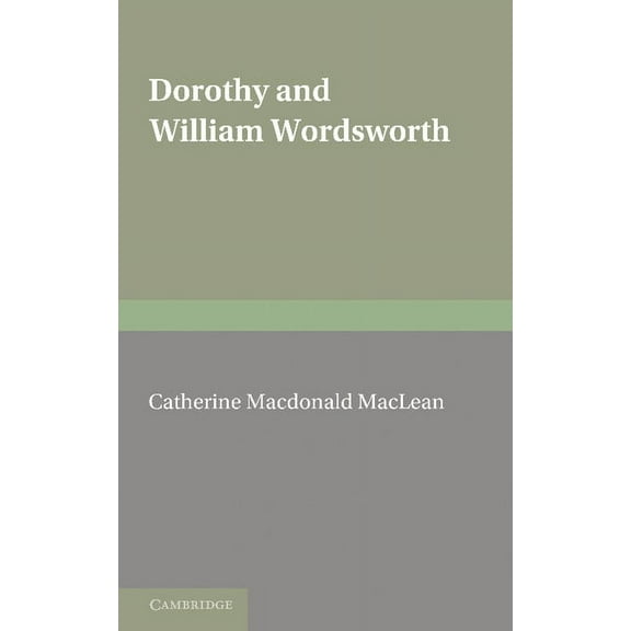 Dorothy and William Wordsworth, (Paperback)
