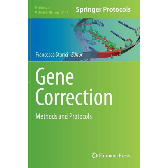 Methods in Molecular Biology Gene Correction: Methods and Protocols, Book 1114, (Hardcover)
